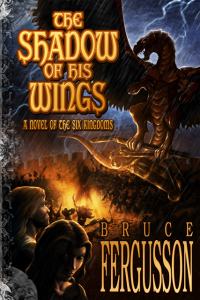 The Shadow of His Wings by Bruce Fergusson